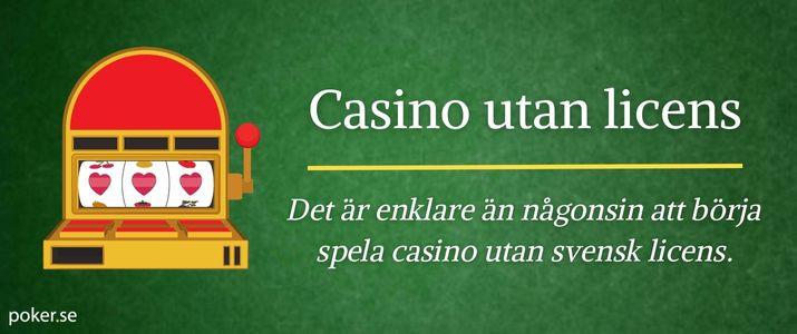 Casino utan svensk licens med en översikt och rekommendationer