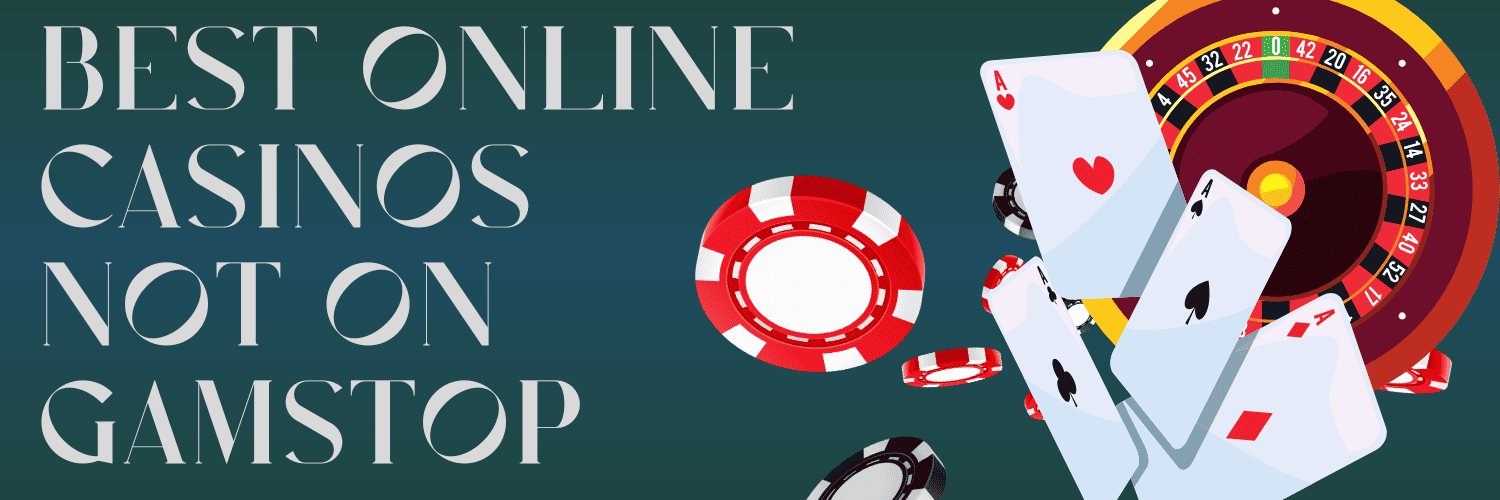 Exploring Casinos Not Registered on Gamstop -1908287716 Exploring Casinos Not Registered on Gamstop -1908287716